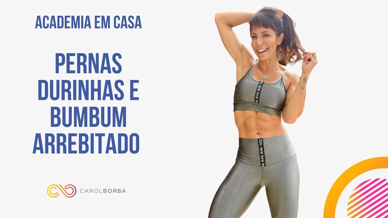 🔴 Treinão pernas e bumbum - Carol Borba