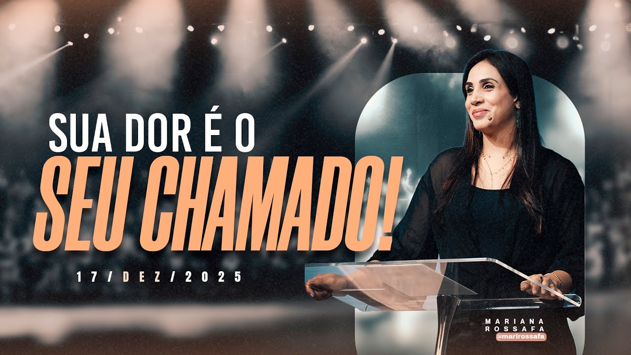 Sua dor é o seu chamado! | 🇺🇸 Mulher sábia 🇧🇷 | Mariana Rossafa