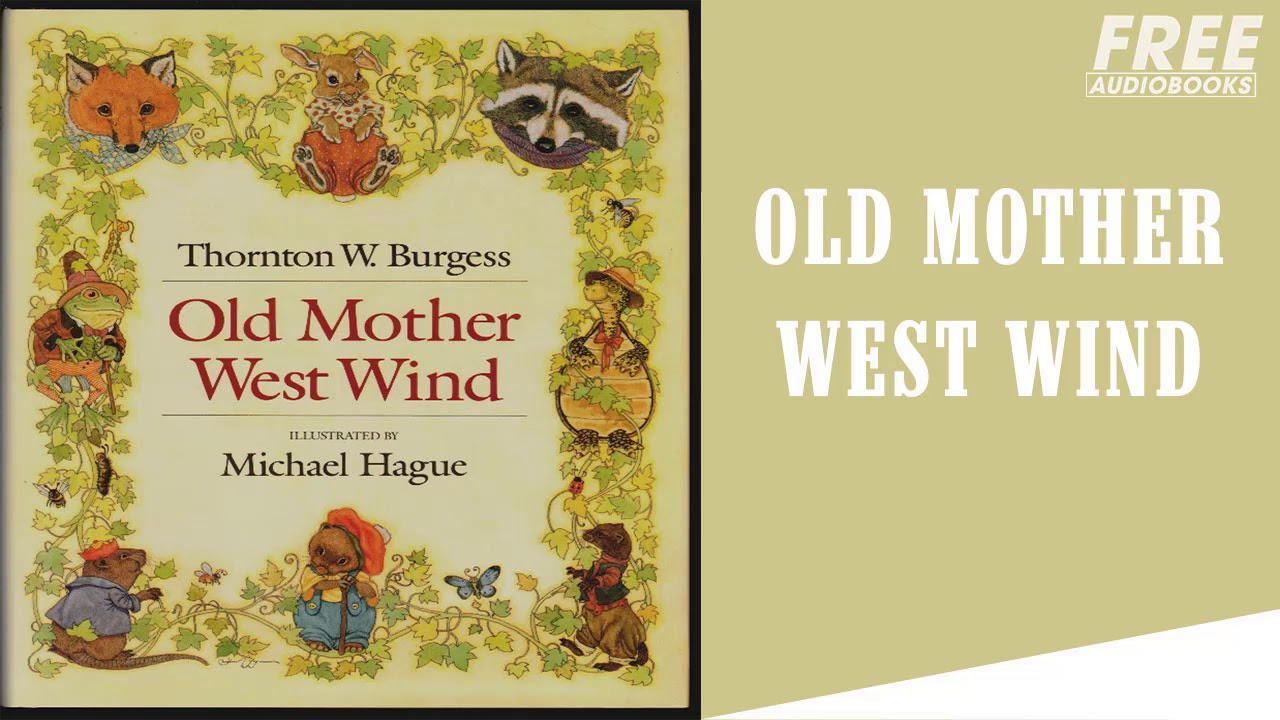 Old Mother West Wind - Free AudioBooks Full Length
