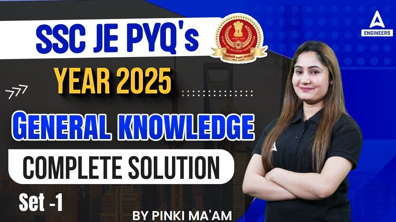 SSC JE 2025 | SSC JE GK/GS Previous Year Question Paper Civil Engineering | Set-1 | By Pinki Saroha