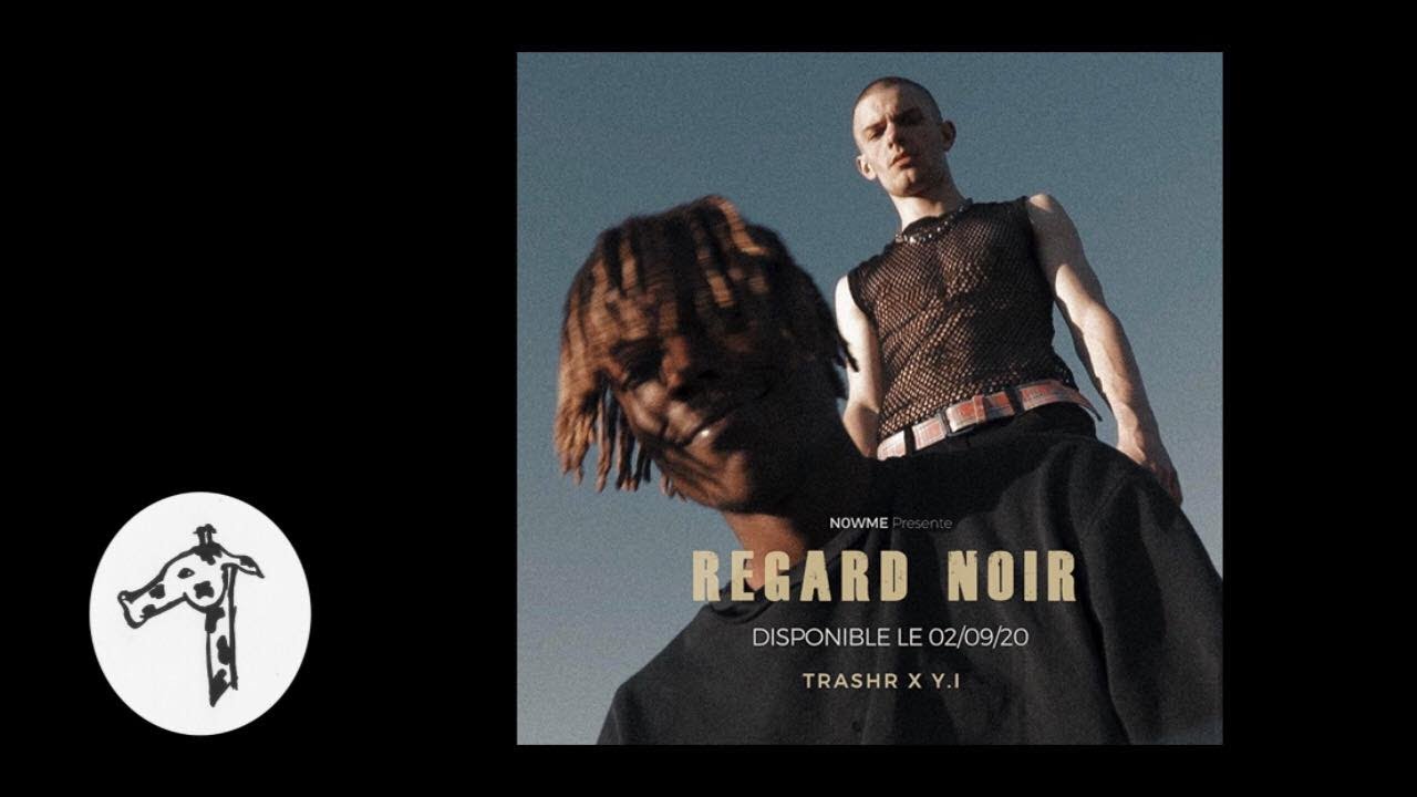 Trashr - REGARD NOIR (Clip Officiel)