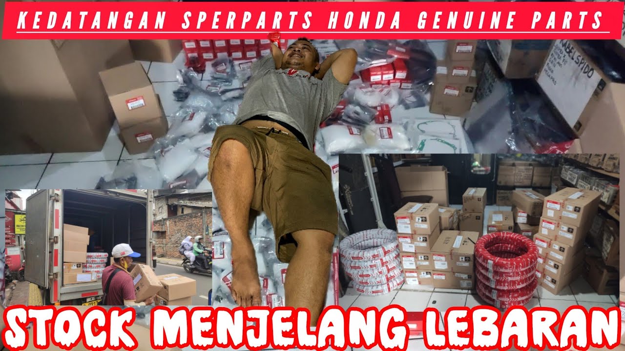 KEDATANGAN SPERPARTS HONDA GENUINE PARTS STOCK MENJELANG LEBARAN @BangzayChannel93 