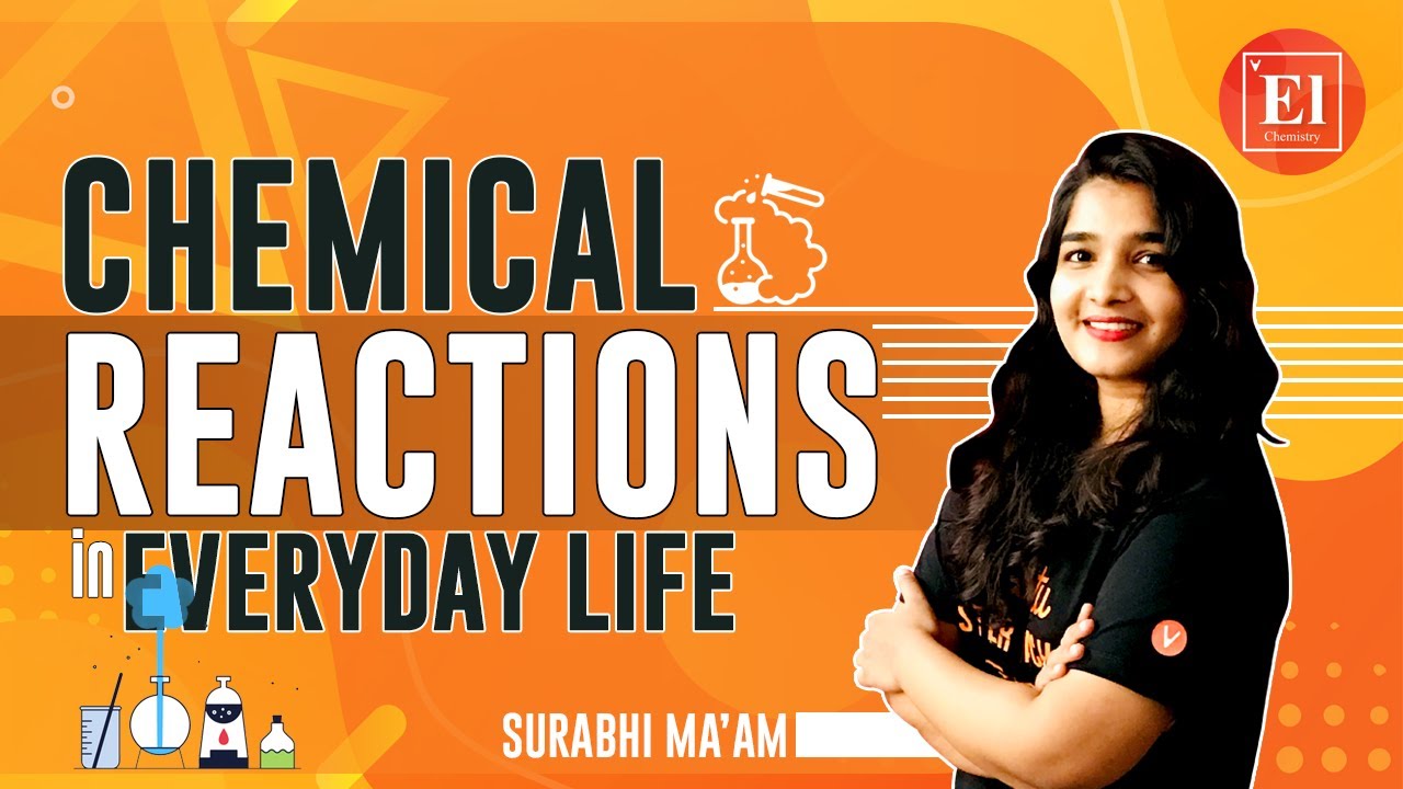 Chemical Reactions | Chemical Reactions in Everyday Life | Class 9 Chemistry | Class 10 Chemistry