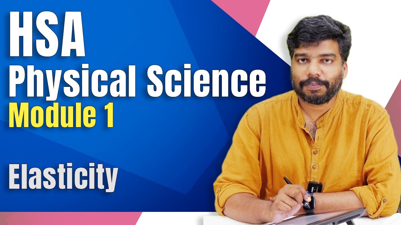 HSA Physical Science | Module 1 - Elasticity