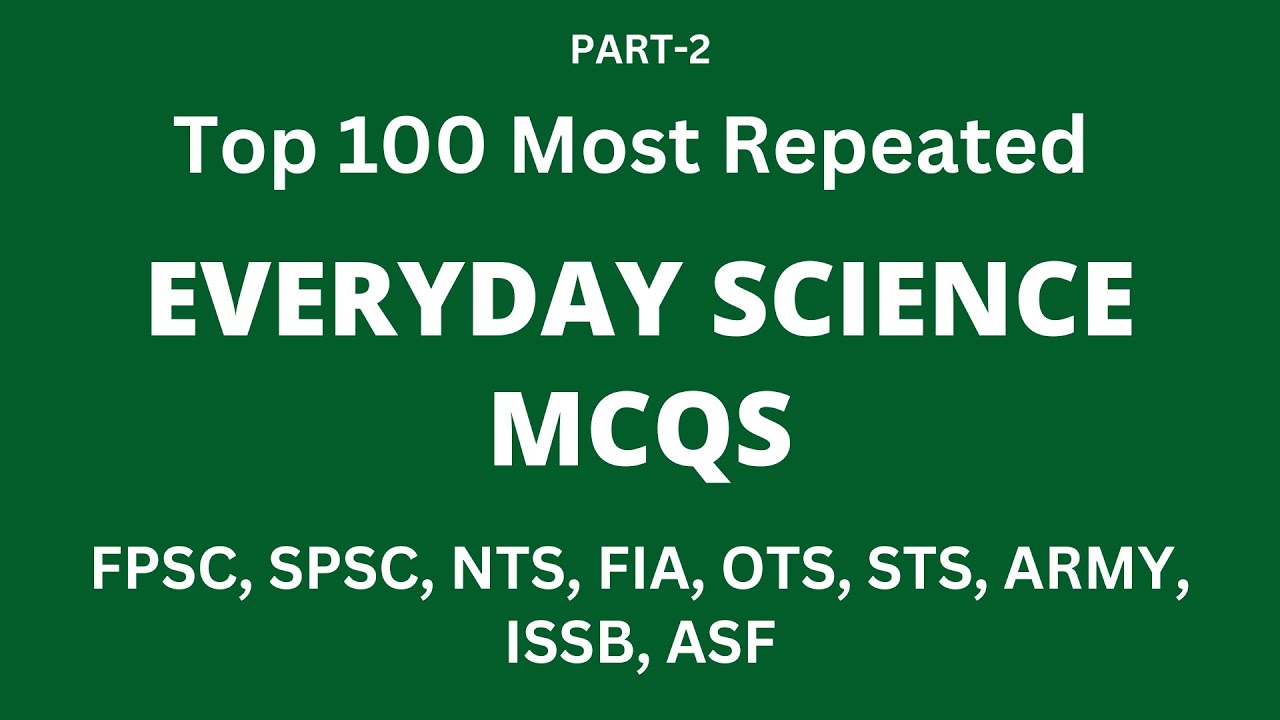 Most Repeated Everyday Science Mcqs | FPSC | NTS | PPSC | ETEA | FIA | ASF | Sindh Jobs Preparation
