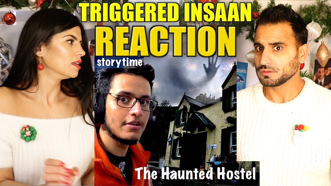 TRIGGERED INSAAN : THE HAUNTED HOSTEL (Storytime) | Magic Flicks REACTION!!