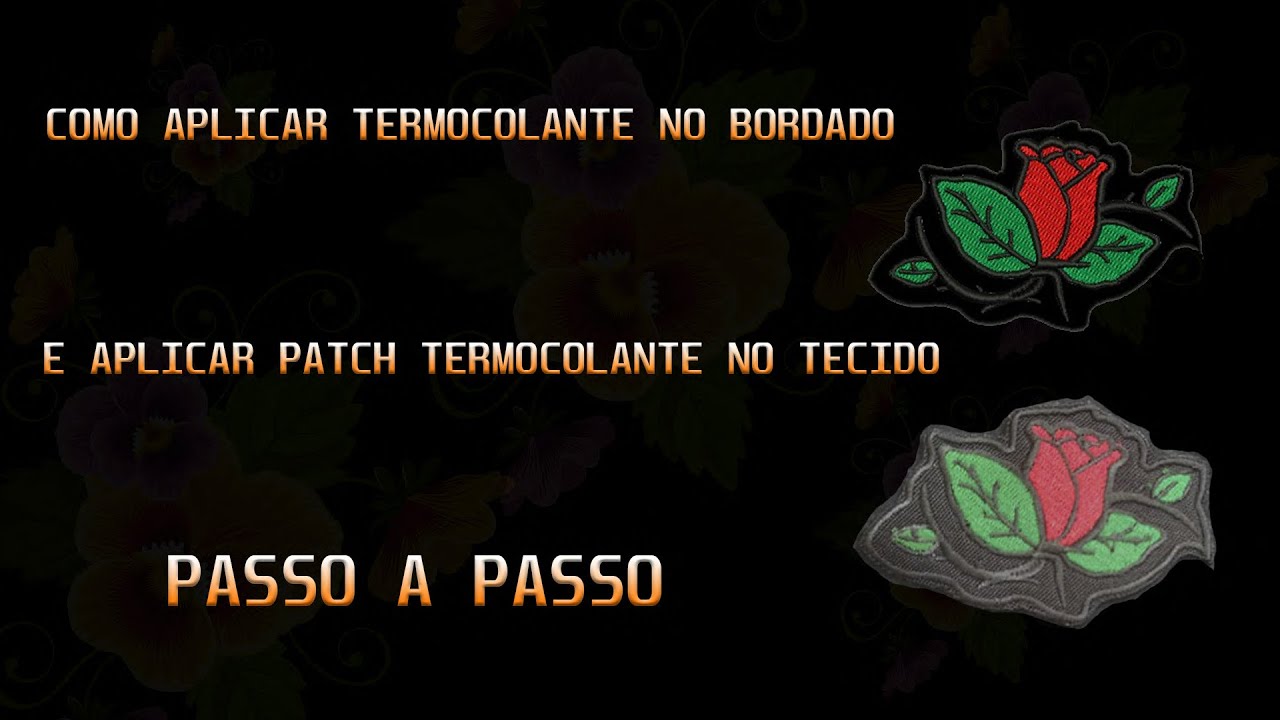 ✅Como Aplicar Termocolante No Patch Bordado e No Tecido - Passo Passo