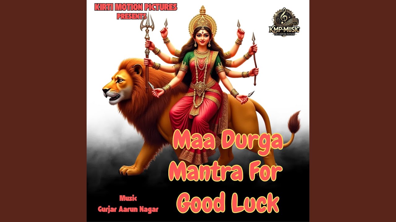 Maa Durga Mantra For Good Luck