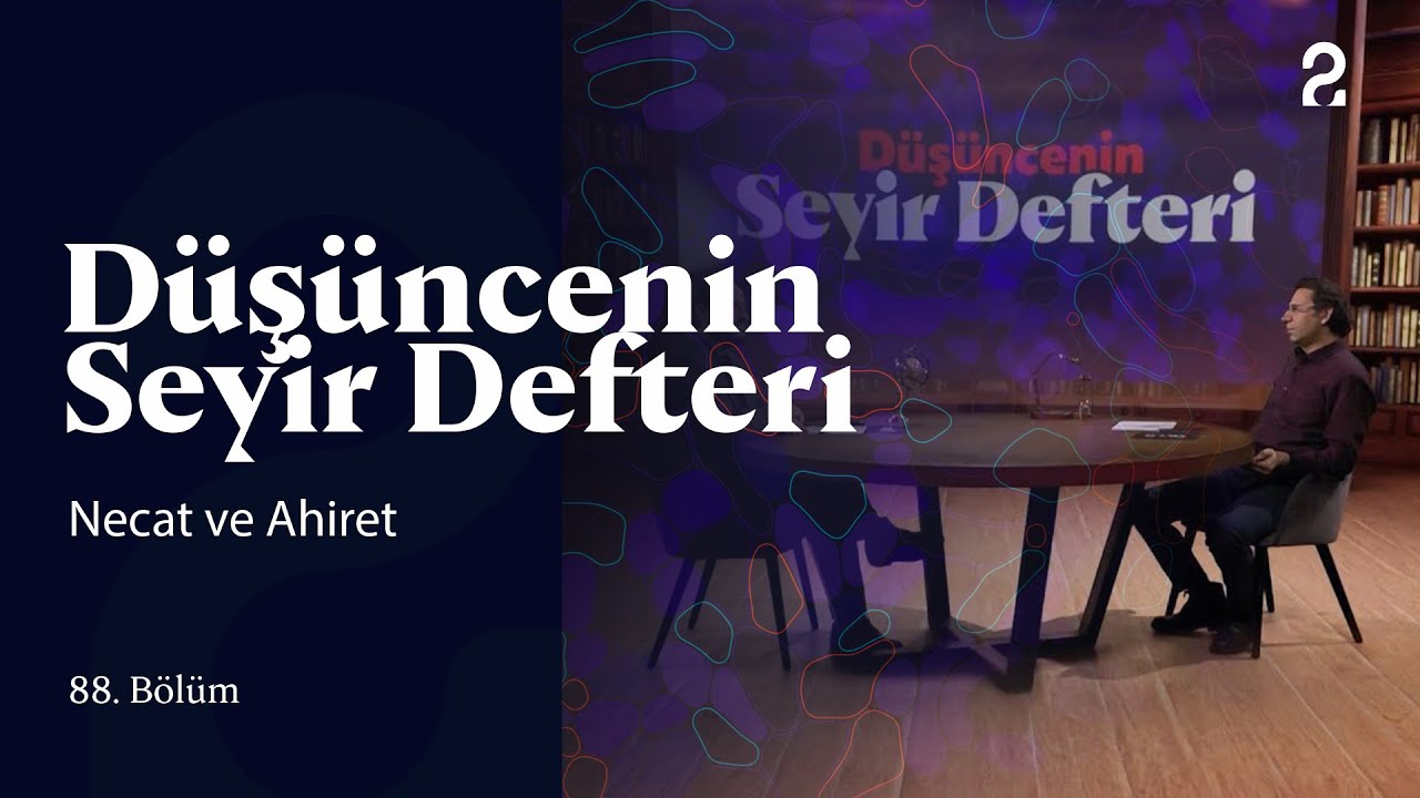 Necat ve Ahiret | Düşüncenin Seyir Defteri | 88. Bölüm @trt2