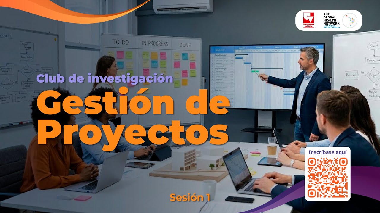 Sesión 1: Club de investigación en Gestión de Proyectos