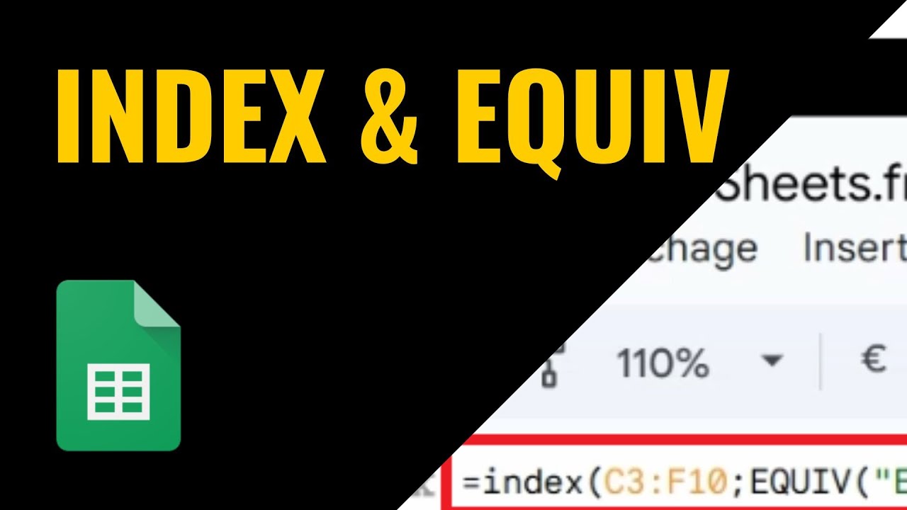 INDEX EQUIV dans Google Sheets (guide)