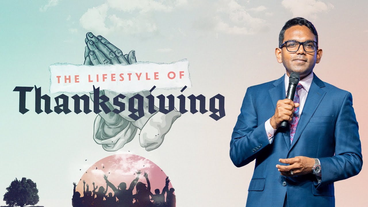 The Lifestyle of Thanksgiving | Sunday English Service| 23 Nov |New City Church | Ps Ben Komanapalli