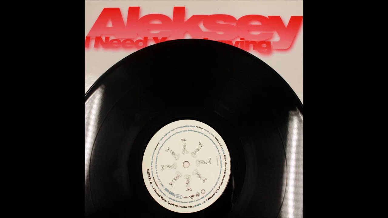 ALEKSEY - I NEED YOUR LOVIN'