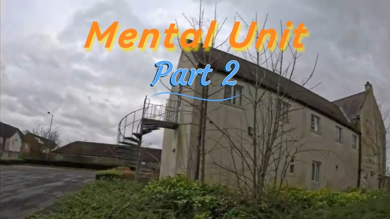 Secure Mental Unit part 2 | Rotherham Urbex