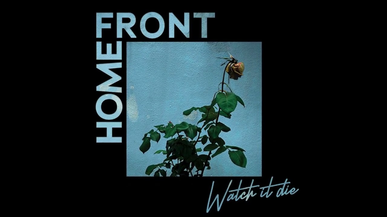 HOME FRONT - Between The Waves
