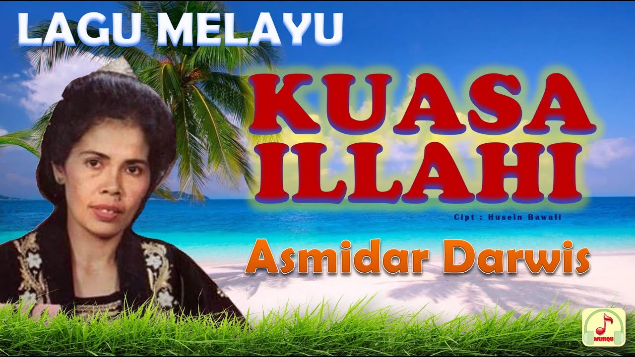 dendang melayu | asmidar darwis | kuasa illahi | video lirik | original sound