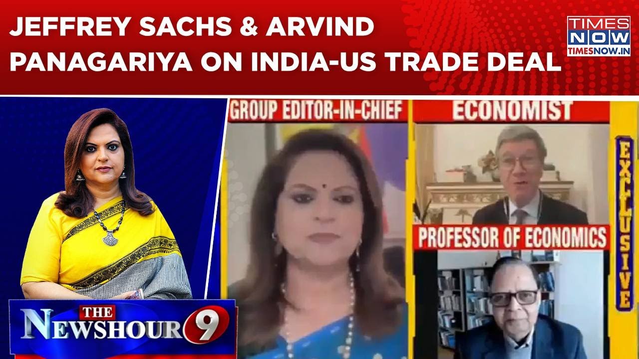 India-US Trade deal 'Mother & Father Of All Deals'? Jeffrey Sachs & Arvind Panagariya Share Views