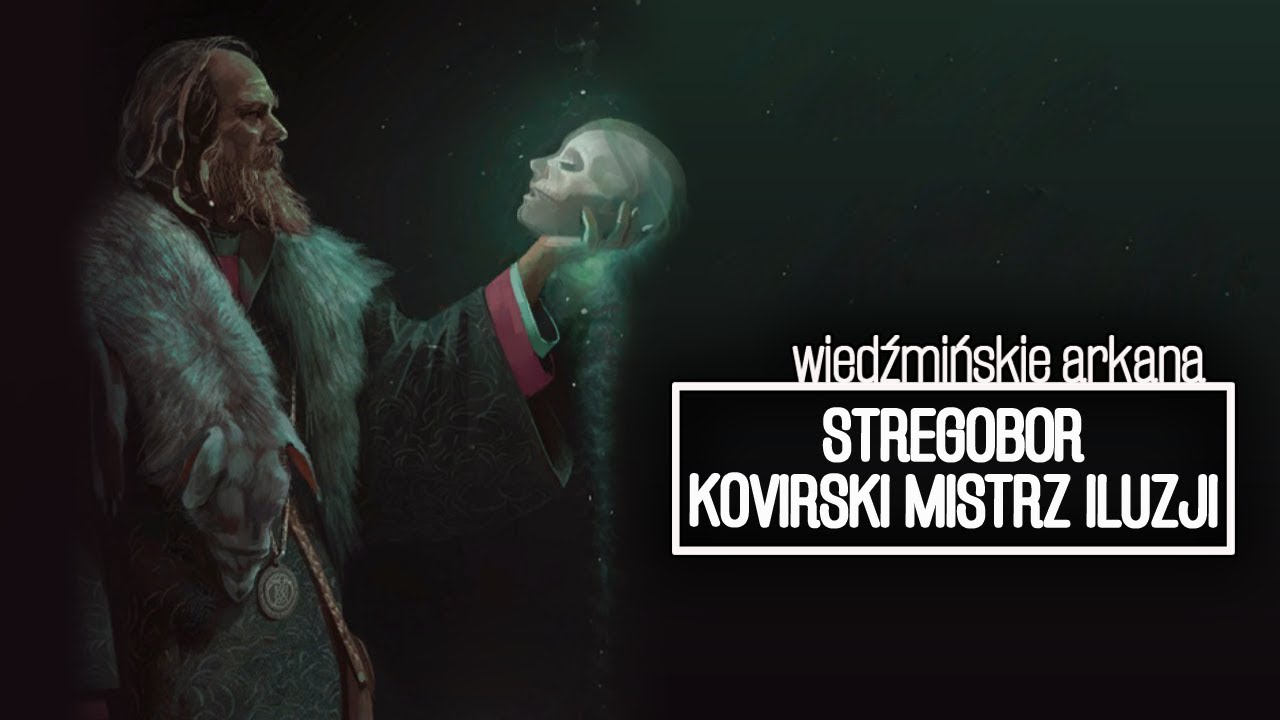 Stregobor, wiedźmiński mistrz iluzji
