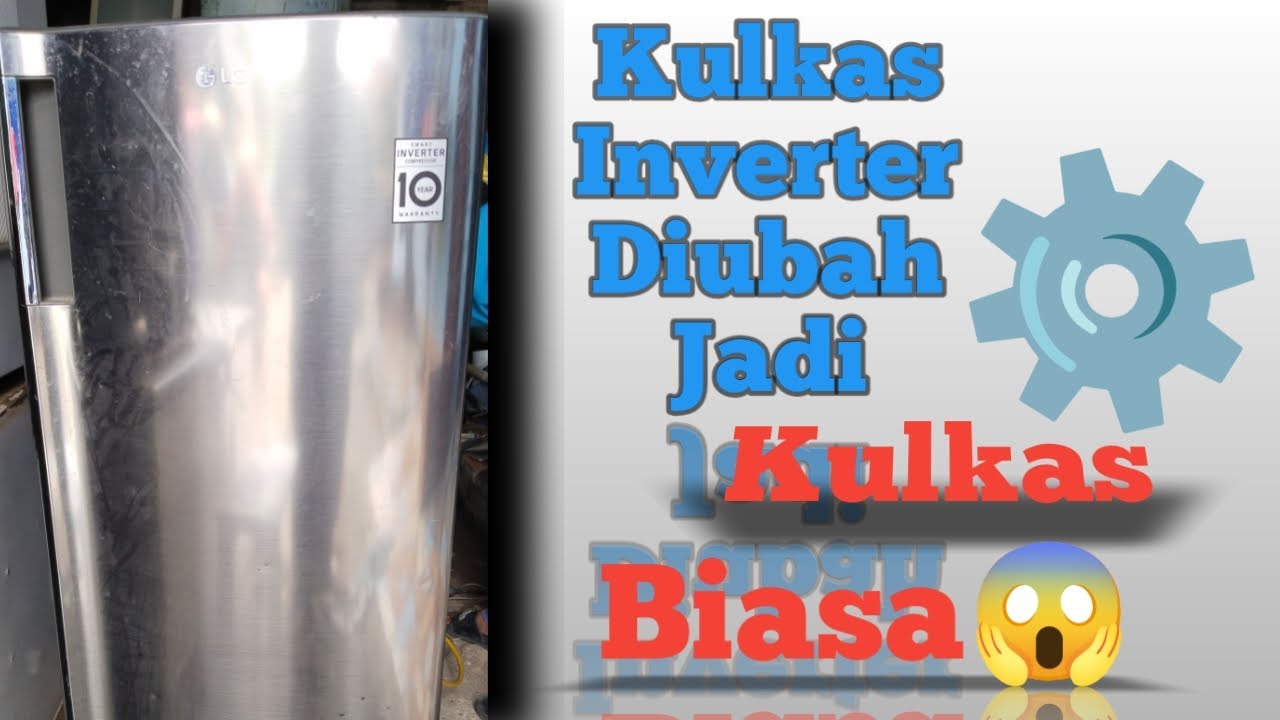 Merubah kulkas inverter menjadi kulkas biasa....... ||| Ini tutorialnya 👆