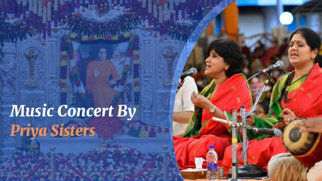 Music Concert by Priya Sisters - Ladies' Day Celebrations | Nov 19, 2021 | Prasanthi Nilayam