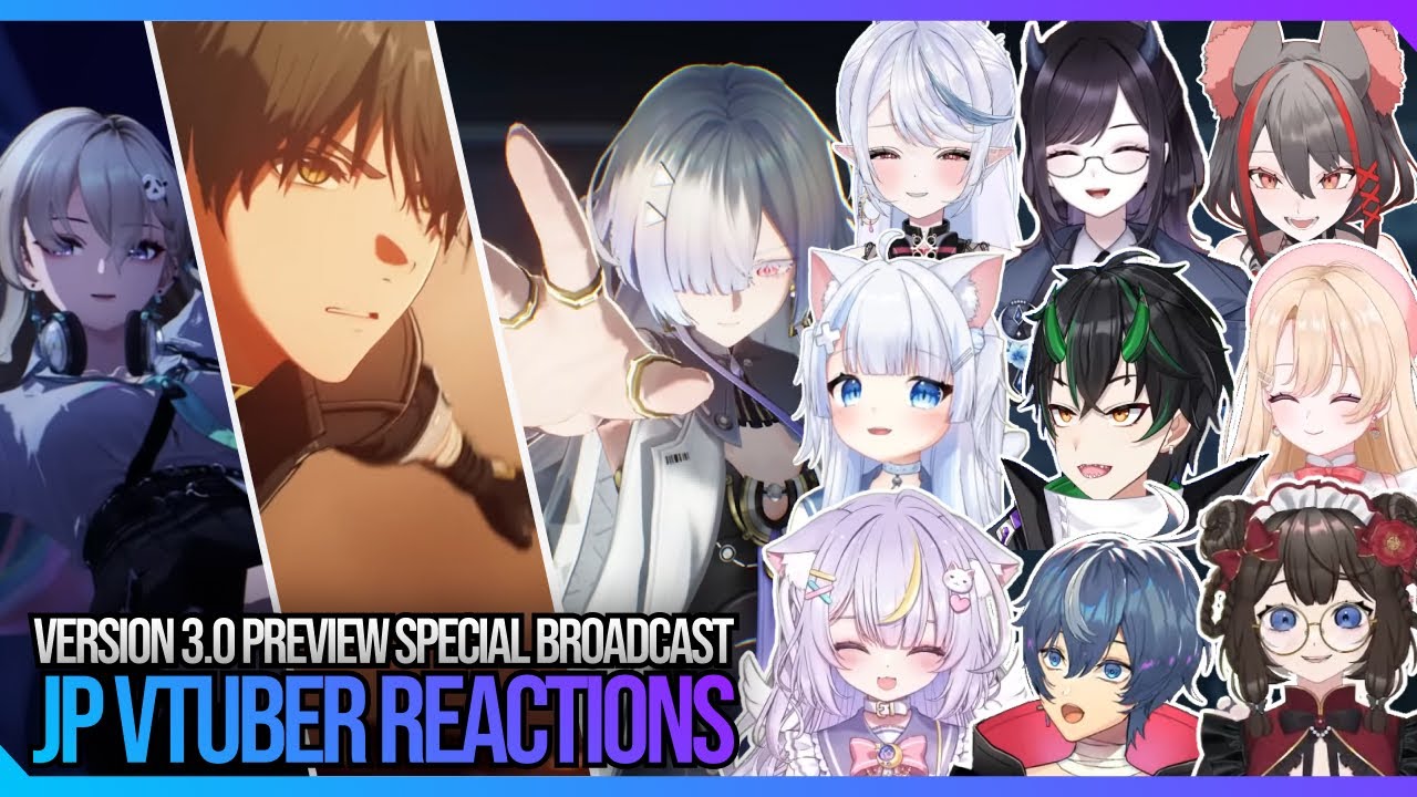 JP VTubers HYPE IS REAL! | Wuthering Waves 3.0 Special Broadcast