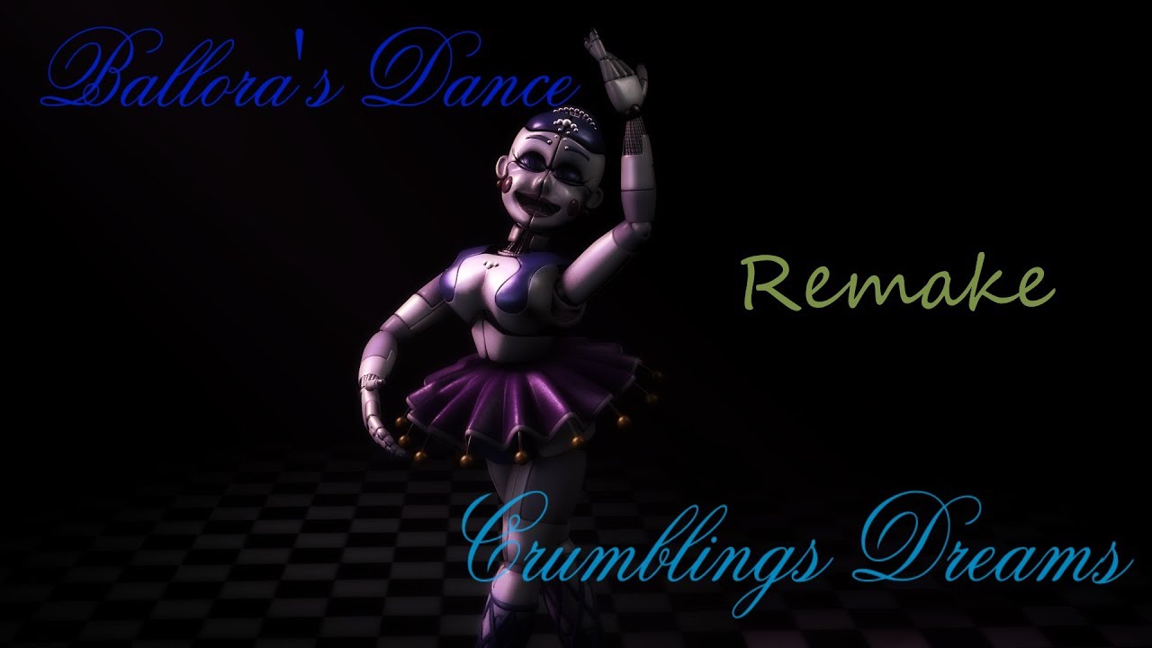 ( SFM - FNAF SL ) Ballora's Dance - Crumnlings dreams