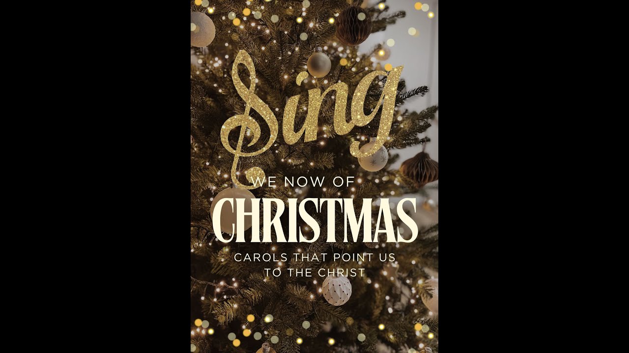 Sing We Now of Christmas