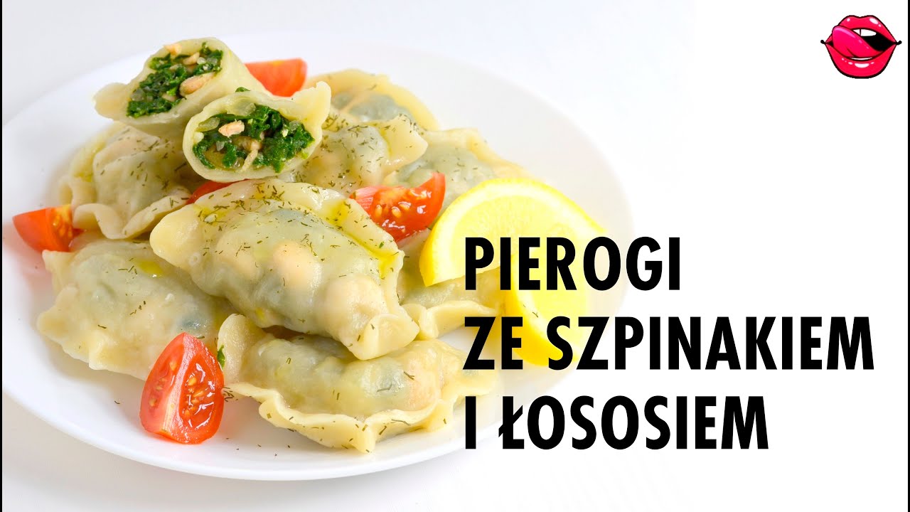 Pierogi ze szpinakiem i łososiem - [Atlas Smaków]