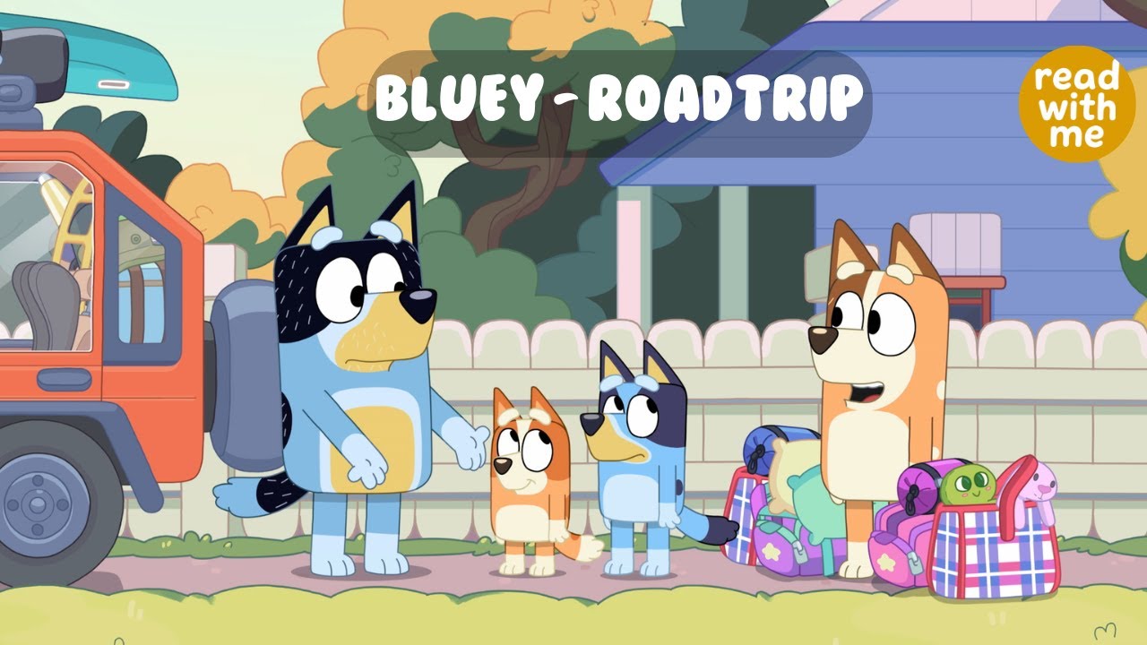 🚗💙 Bluey: Road Trip — Fun Family Book Read aloud for Kids & Parents!