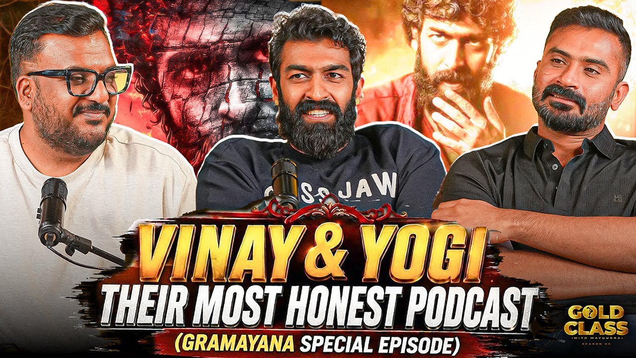 Vinay and Yogi | Gramayana Special on Gold Class | Their Honest Podcast | RJ Mayuurra