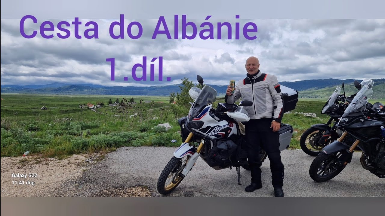 Cesta do Albánie 1.díl. 2025