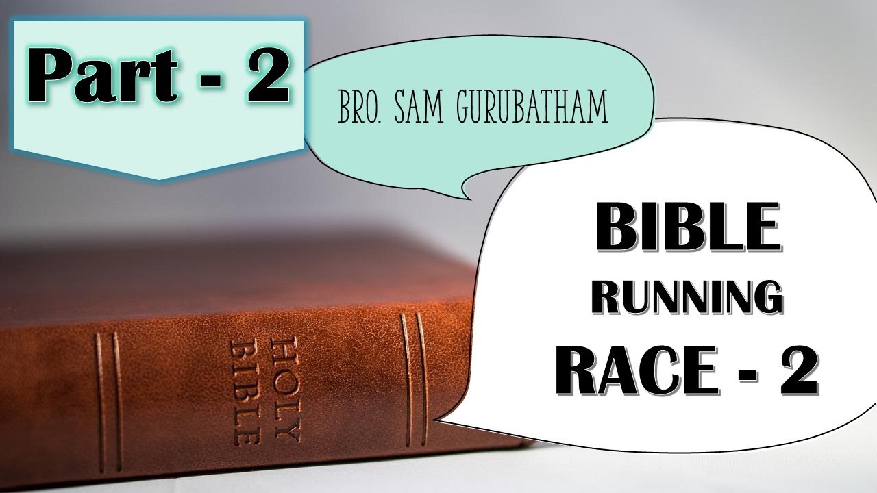 BIBLE Running Race - Part 2 || Sam Gurubatham Bible Lesson || Bible Quiz || Tamil Christian Message