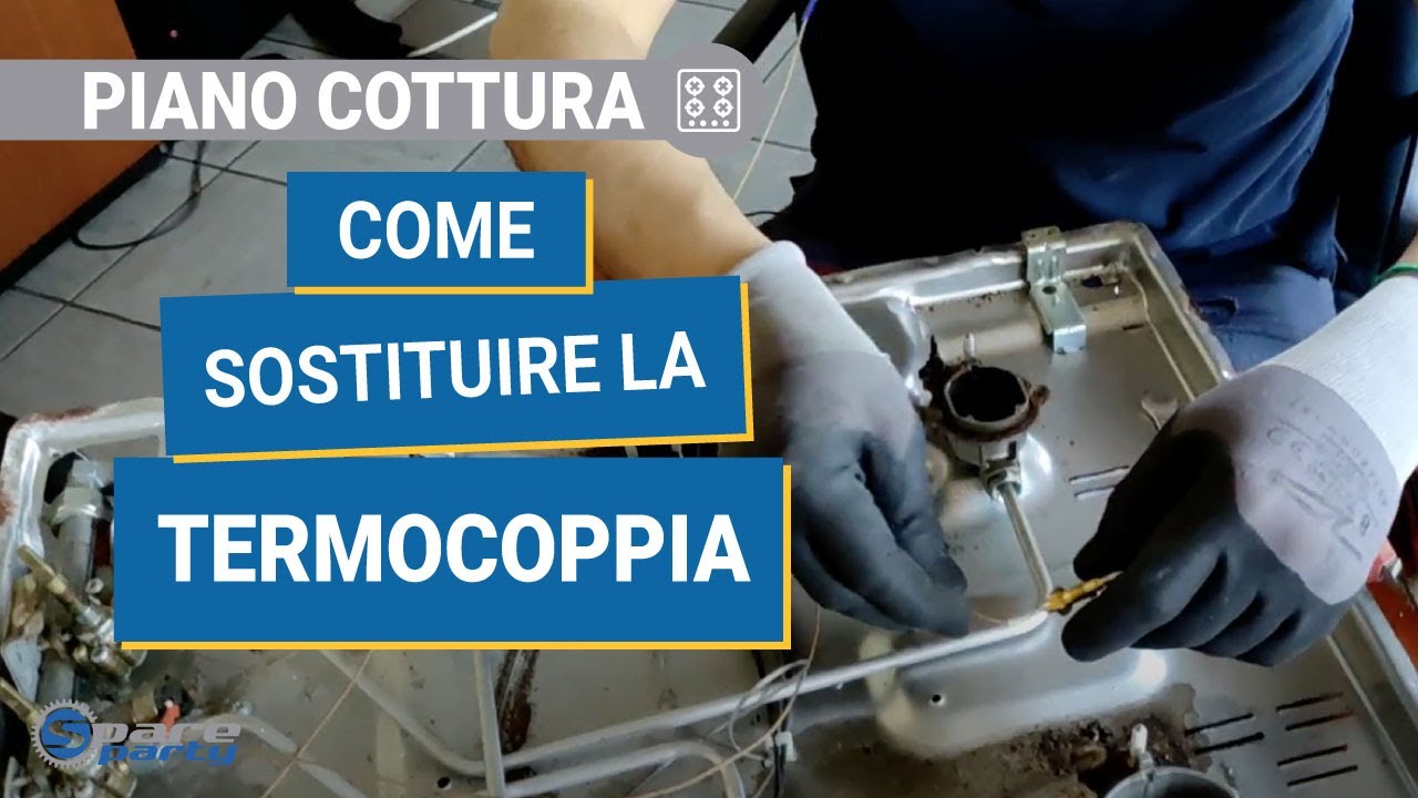 Come sostituire la termocoppia del piano cottura - guida per riparare la termocoppia