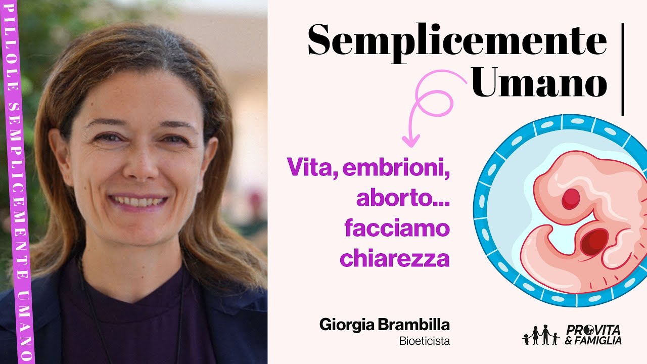 Quando inizia davvero la vita umana?