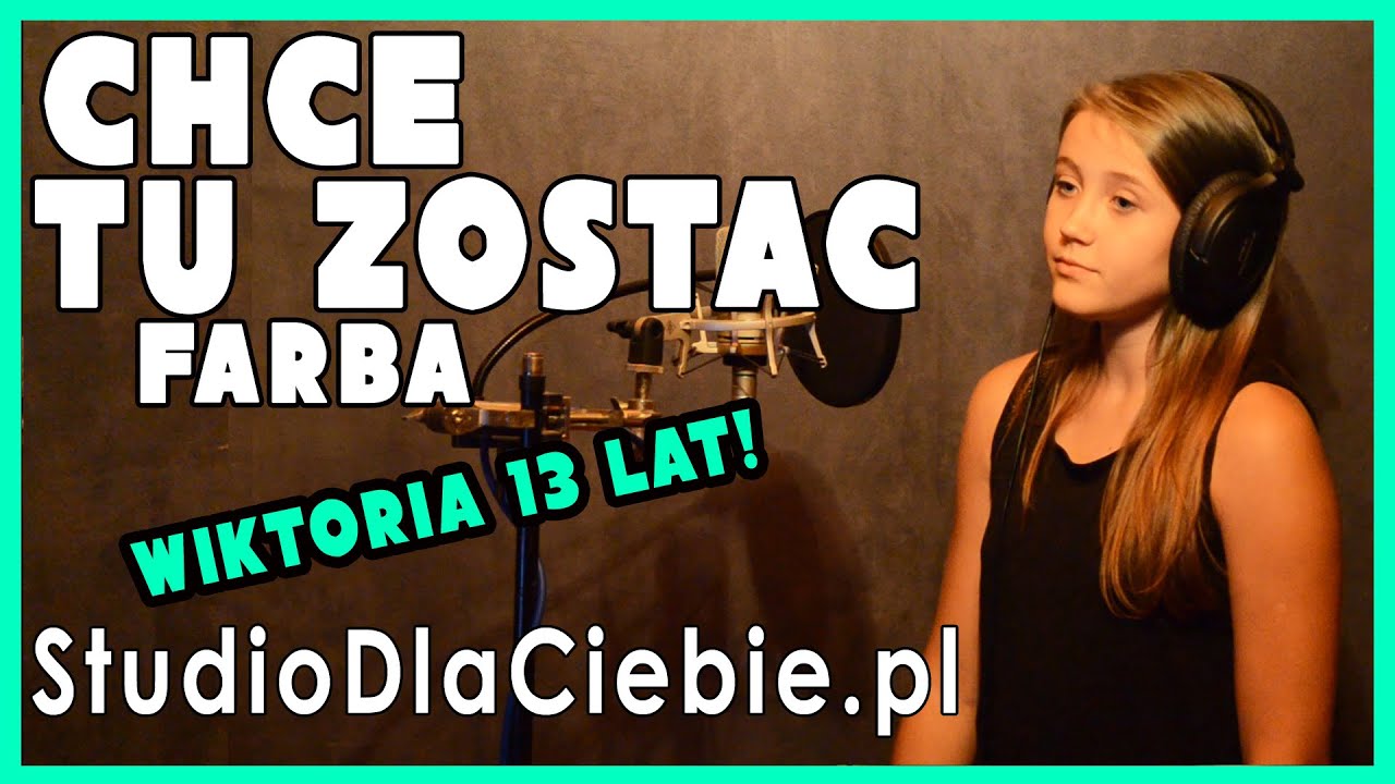 Chcę Tu Zostać - Farba (cover by Wiktoria Michnik)