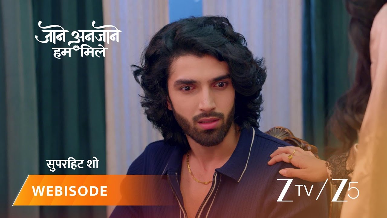 JAANE ANJAANE HUM MILE | Kya Reet ki baatein kar paayegi Raghav ka gussa shaant?