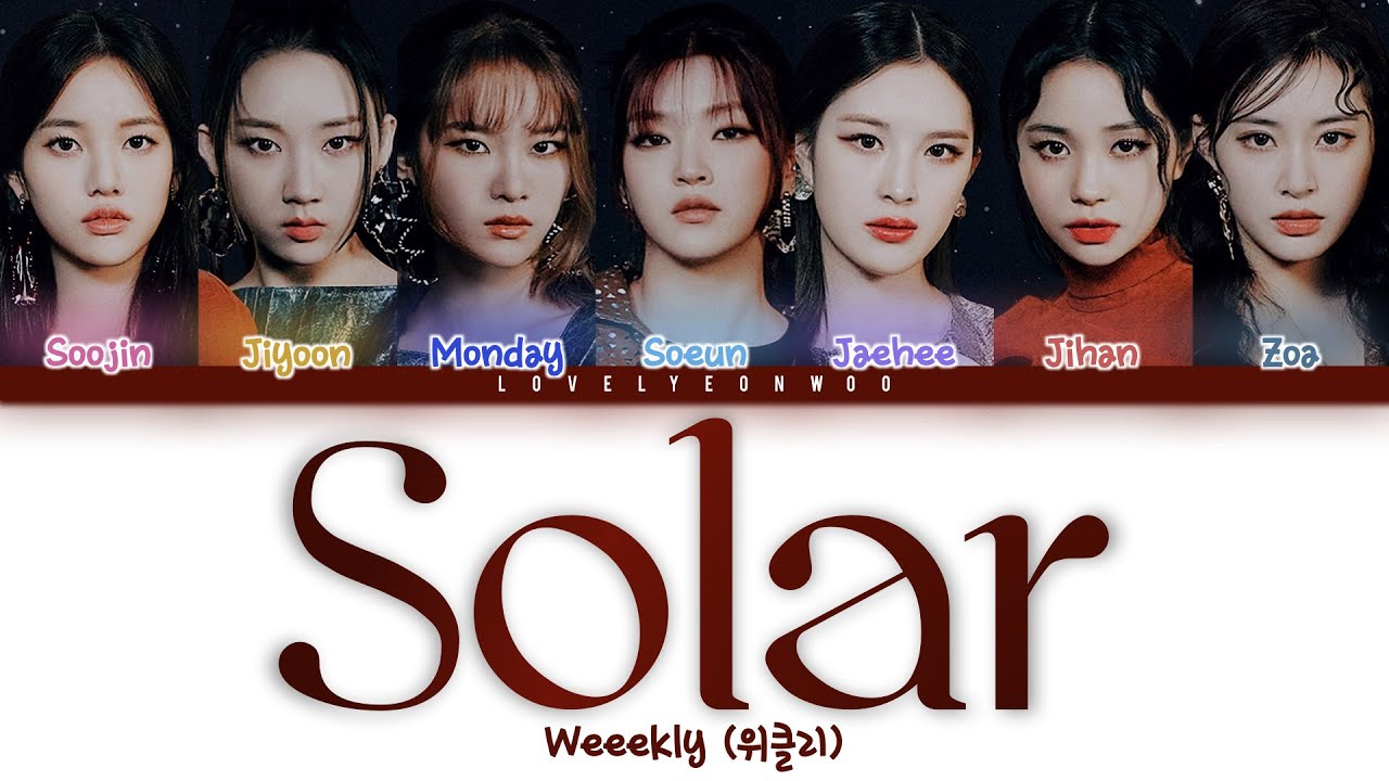 Weeekly (위클리) – Solar Lyrics (Color Coded Han/Rom/Eng)