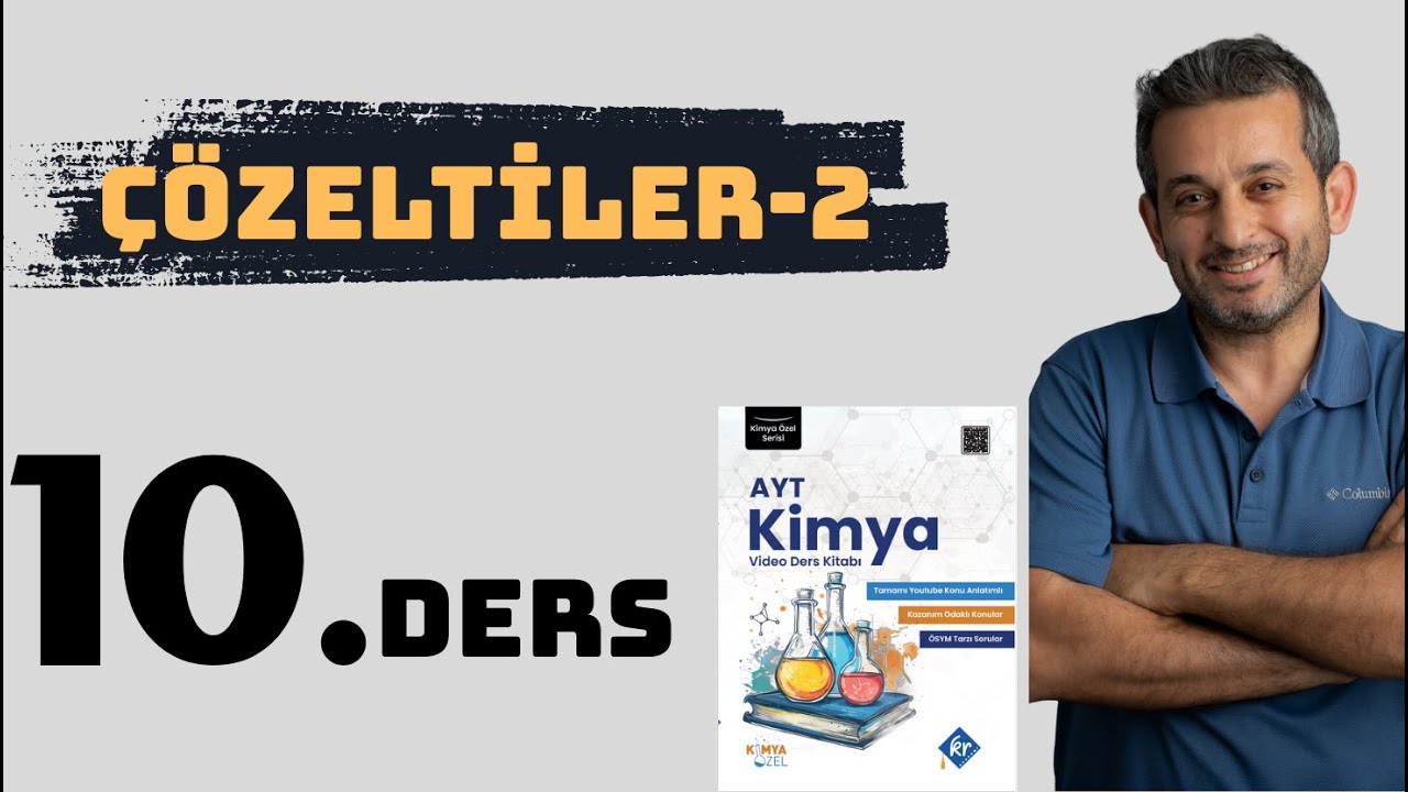 Molarite, Molalite, Çözelti Yoğunluğu | 10.ders