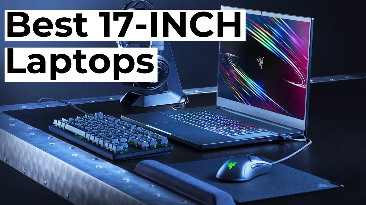 Best 17 Inch Laptops In 2020 - Top 5 Picks