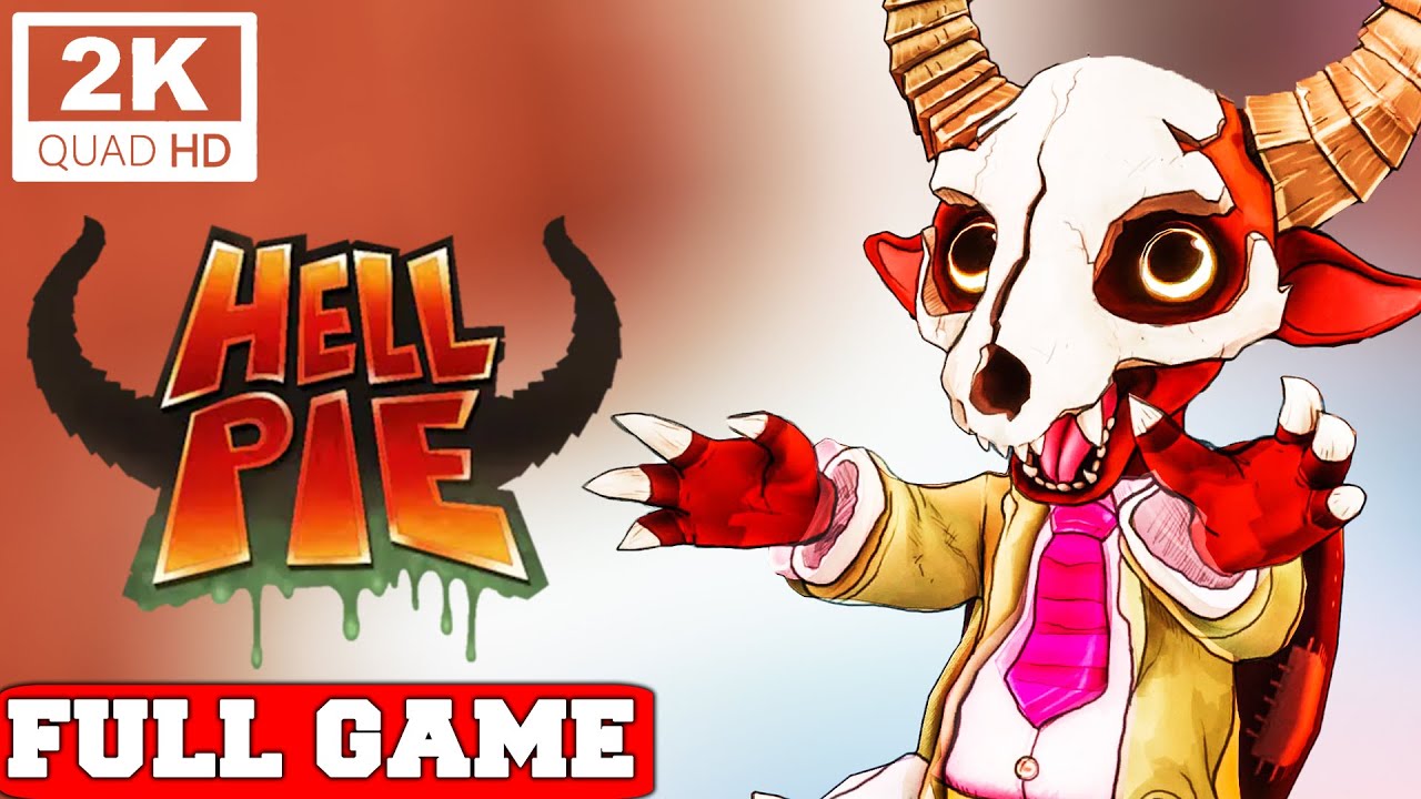 Hell Pie Full Game Gameplay Walkthrough No Commentary (PC)