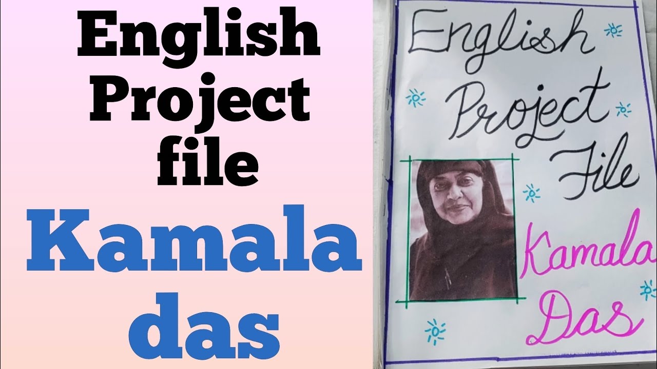 English project file/Kamala das project file/English project file/Kamala das biography/English file
