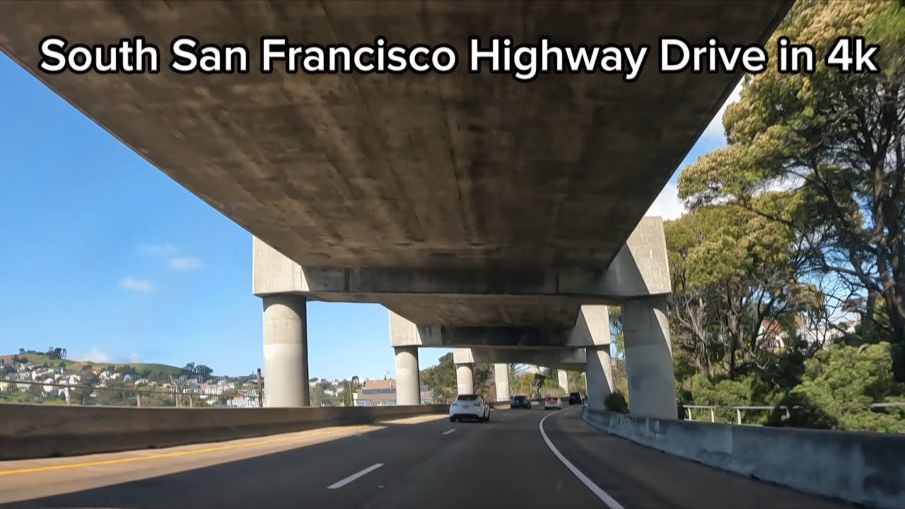 South San Francisco Highway Drive in 4k | 12:09pm daytime drive 