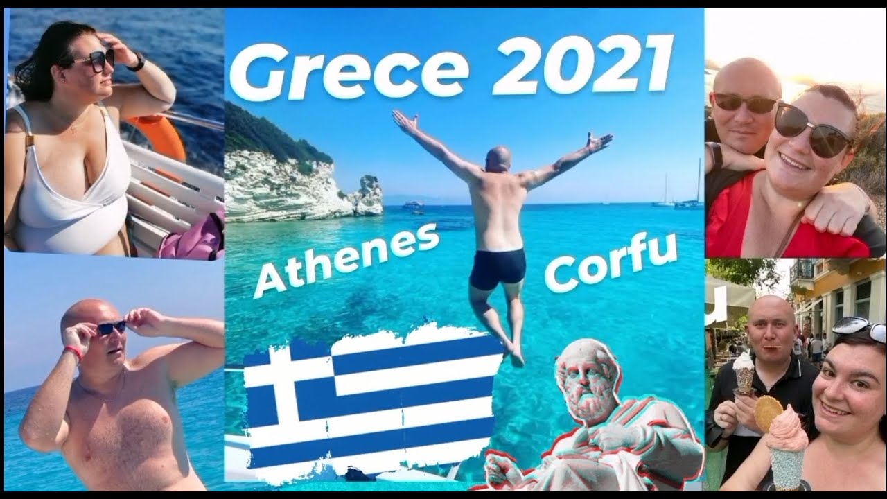 GRECE 2021, ATHENE & CORFU