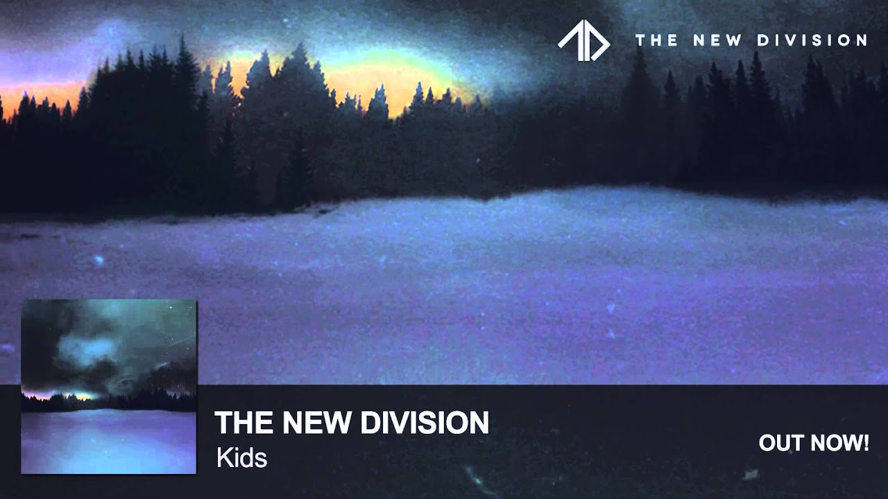 The New Division - Kids