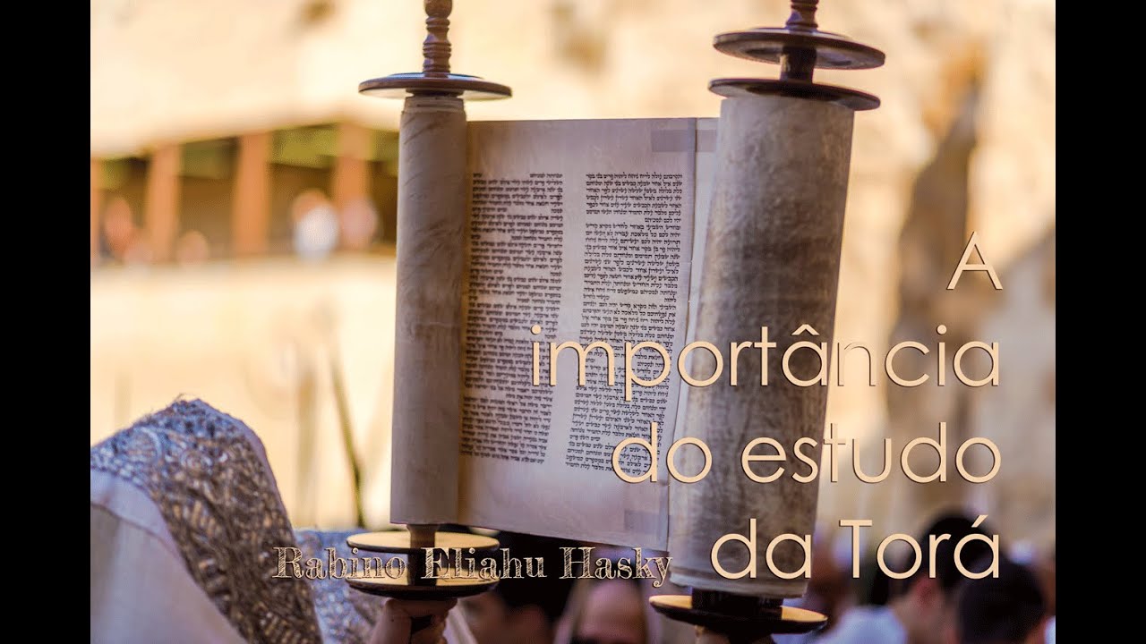 A import&acirc;ncia do estudo da Tor&aacute; - Rabino Eliahu Hasky - Hidabroot Brasil (2019)