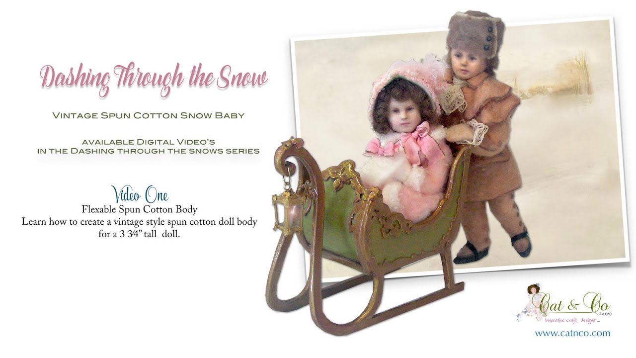 Making Vintage Victorian Spun Cotton Dolls