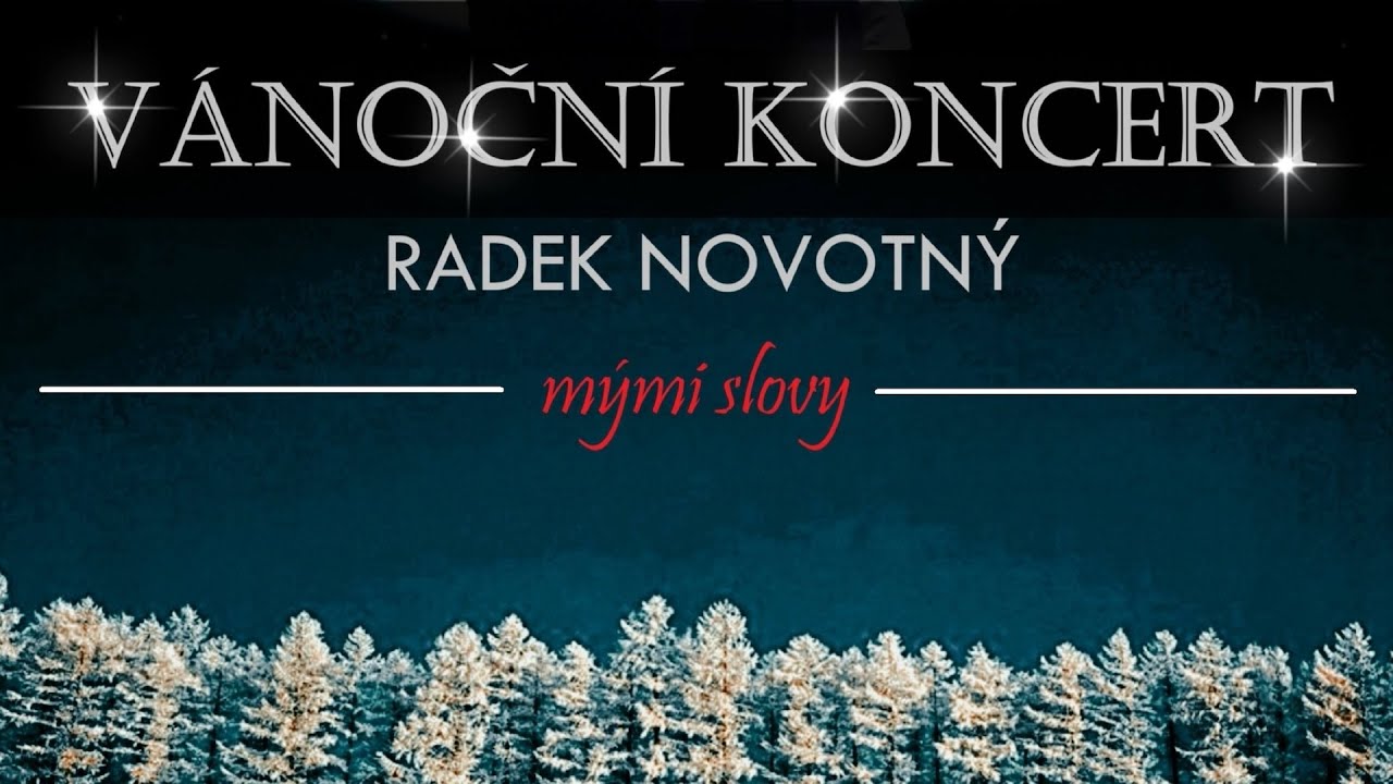 Vánoční koncert Radka Novotného 2024