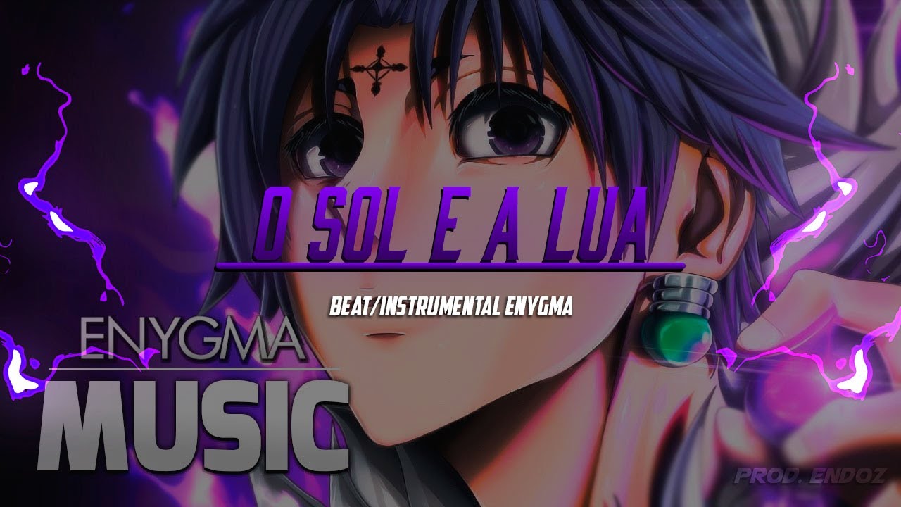 Instrumental - O Sol e a Lua | Chrollo Lucilfer (Hunter x Hunter) | Enygma (Prod. Endoz)