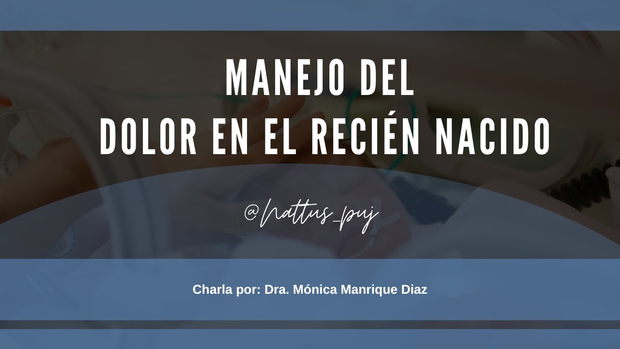 Manejo del Dolor en el recién nacido