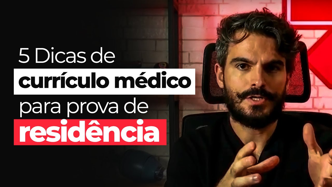5 dicas de curriculo médico para prova de residência